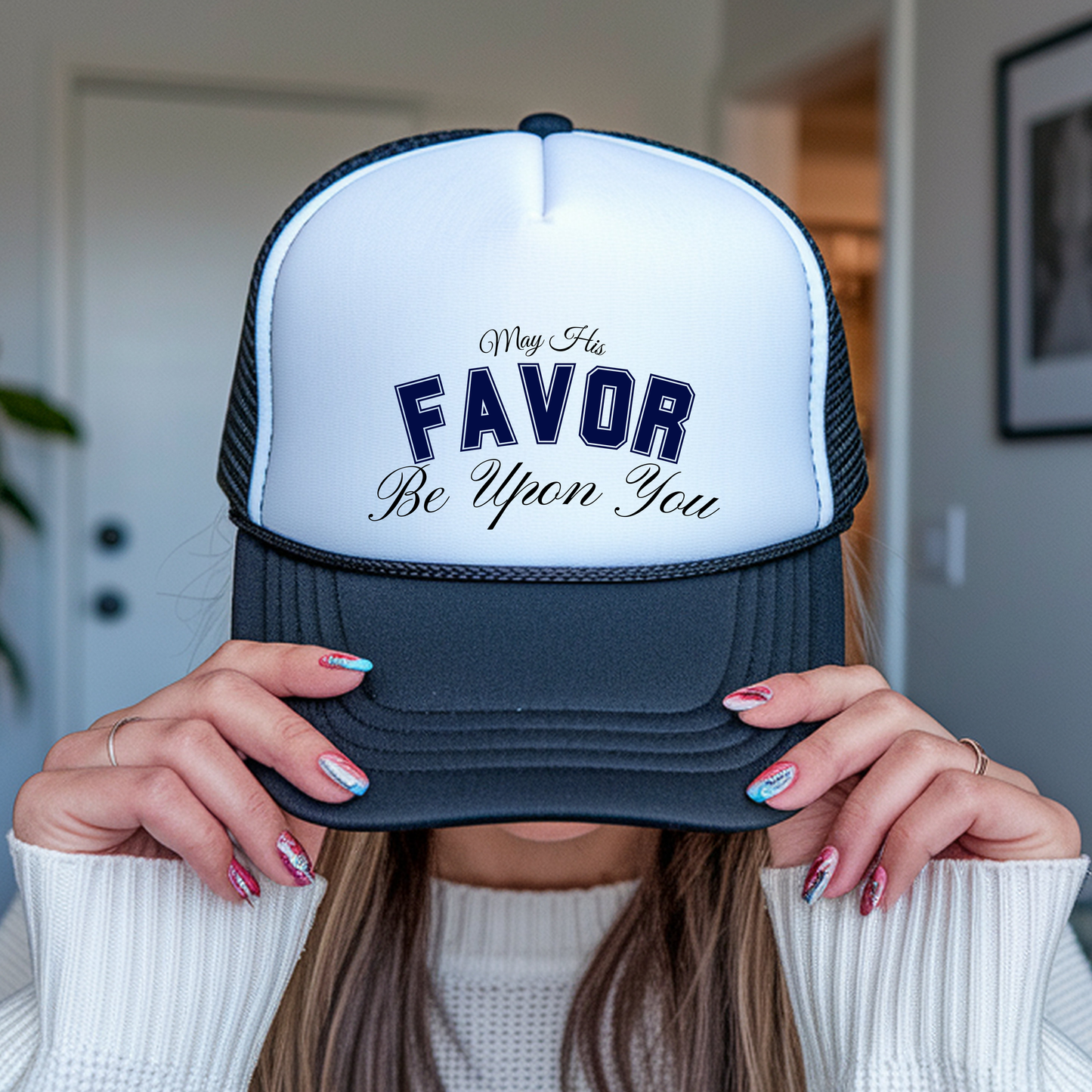 May His Favor Be Upon You