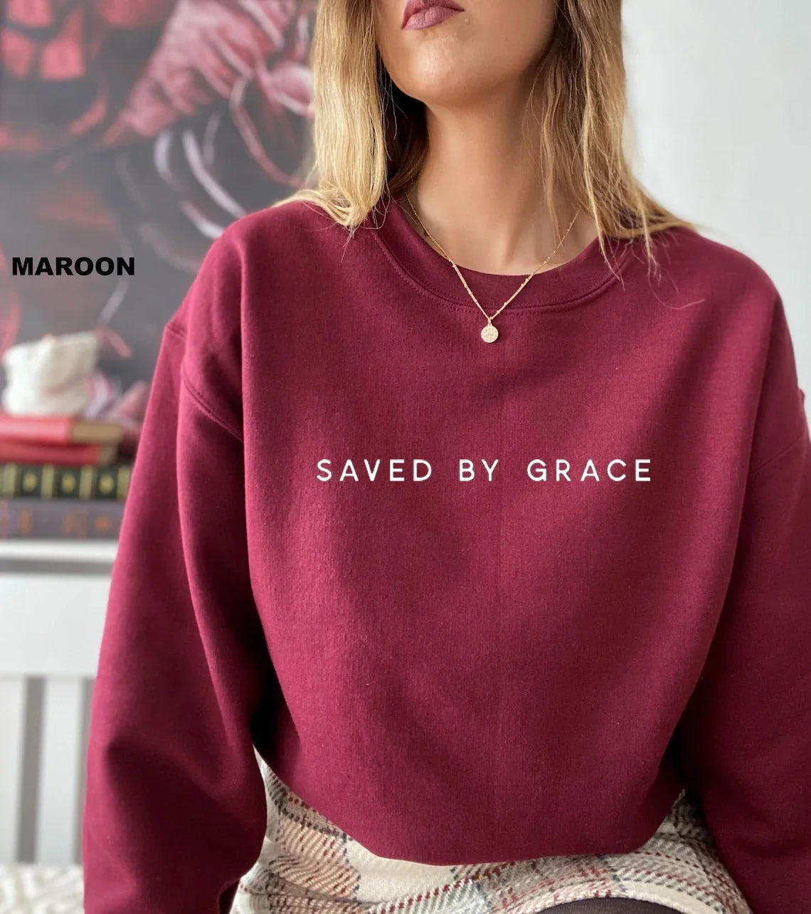 Saved By Grace Sweatshirt
