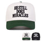 HE STILL DOES MIRACLES Embroidered Trucker Hat