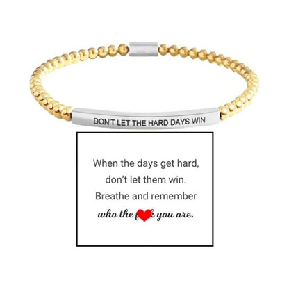 Don't Let the Hard Days Win